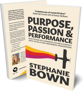 Book cover "Purpose, Passion and Performance - Book by Stephanie Bown"